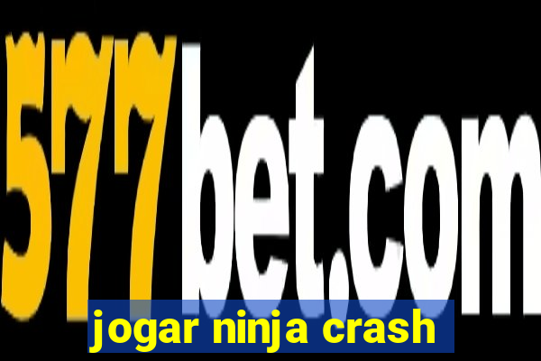 jogar ninja crash